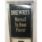 Drewrys Honest To Beer Flavor Big Mouth Barrel Sign - About 18" x 6"