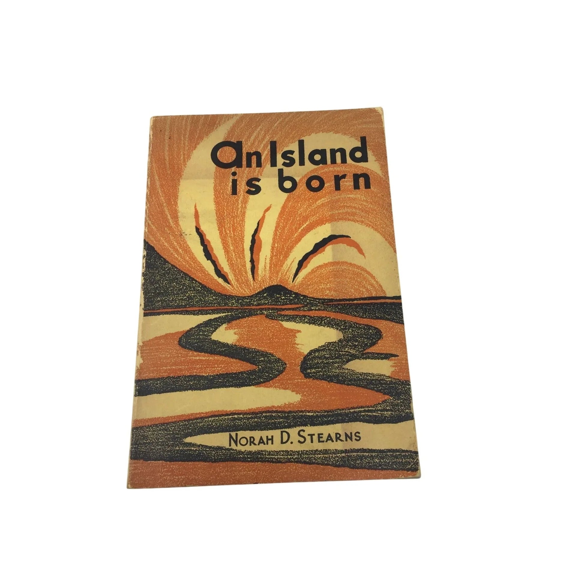 An Island is Born by Norah D. Stearns - A+ Stuff - Books - A+ Stuff