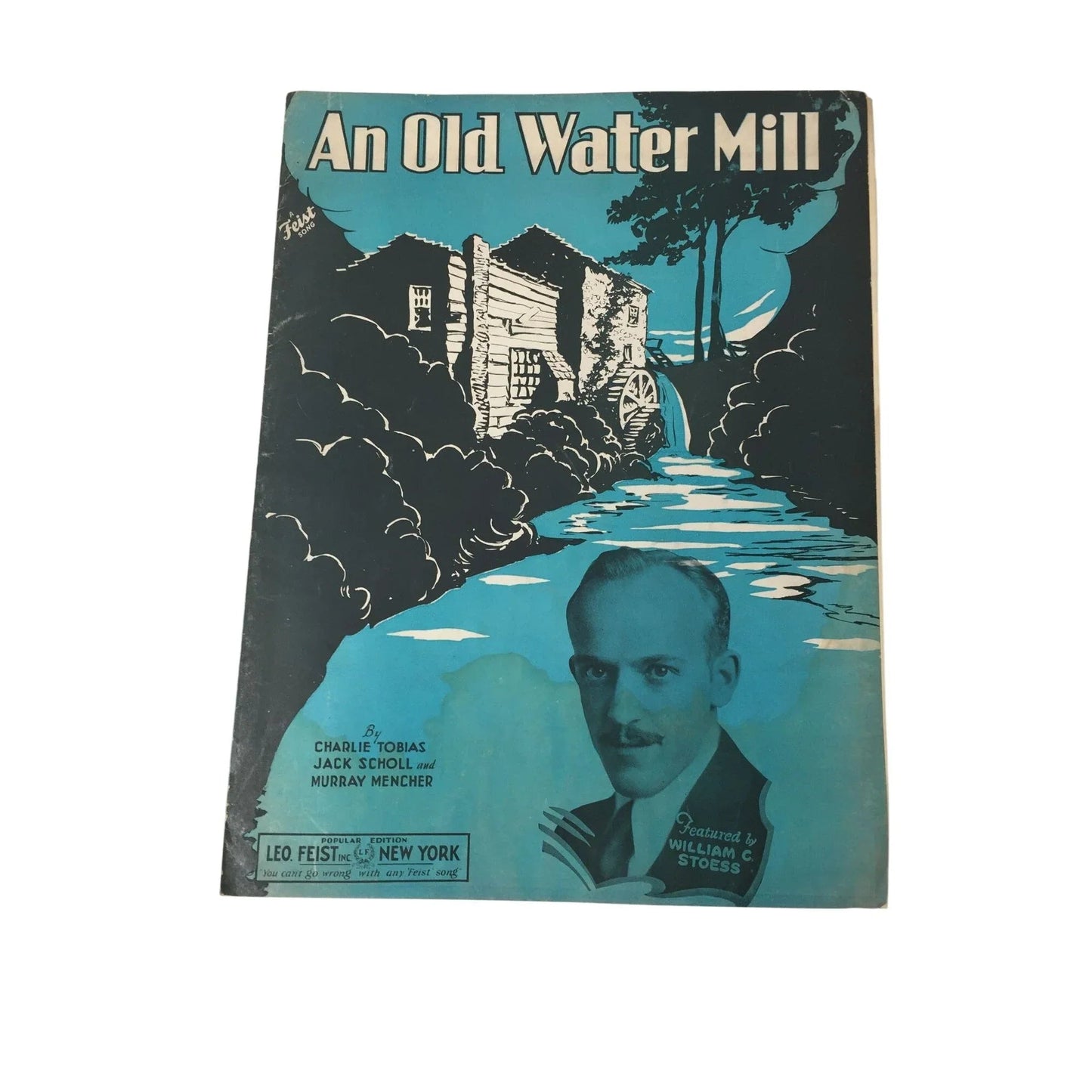 ''An Old Water Mill'' by Charlie Tobias, Jack Scholl, and Murray Mencher - A+ Stuff - SHEET MUSIC - A+ Stuff