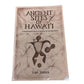 Ancient Sites of Hawai'i: Archaeological Places of Interest on the Big Island by Van James - A+ Stuff - Books - A+ Stuff