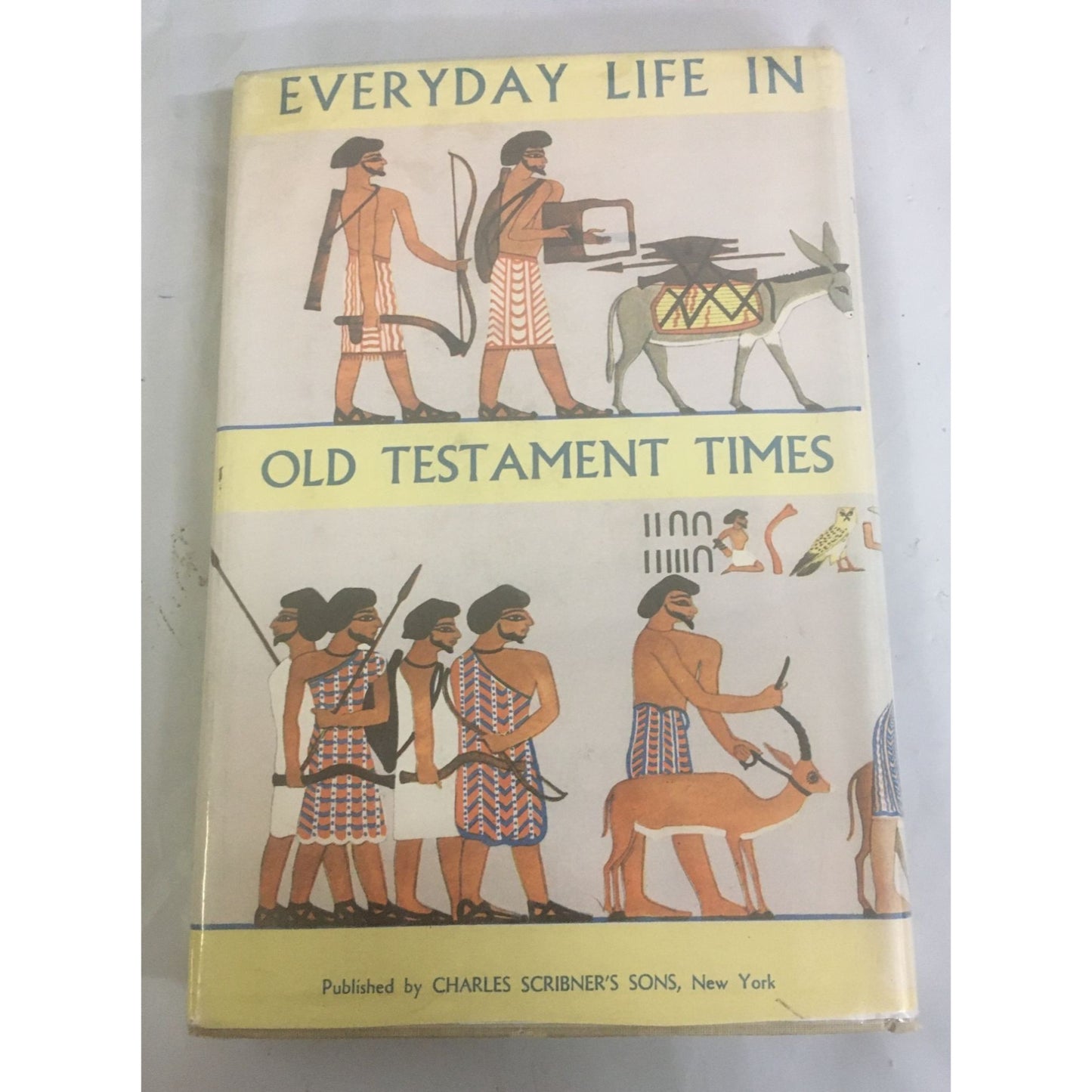 Everyday Life in Old Testament Times Book- E. W. Heaton Marjorie Quennell