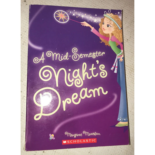 A Mid-Semester Night's Dream book by Margaret Meacham