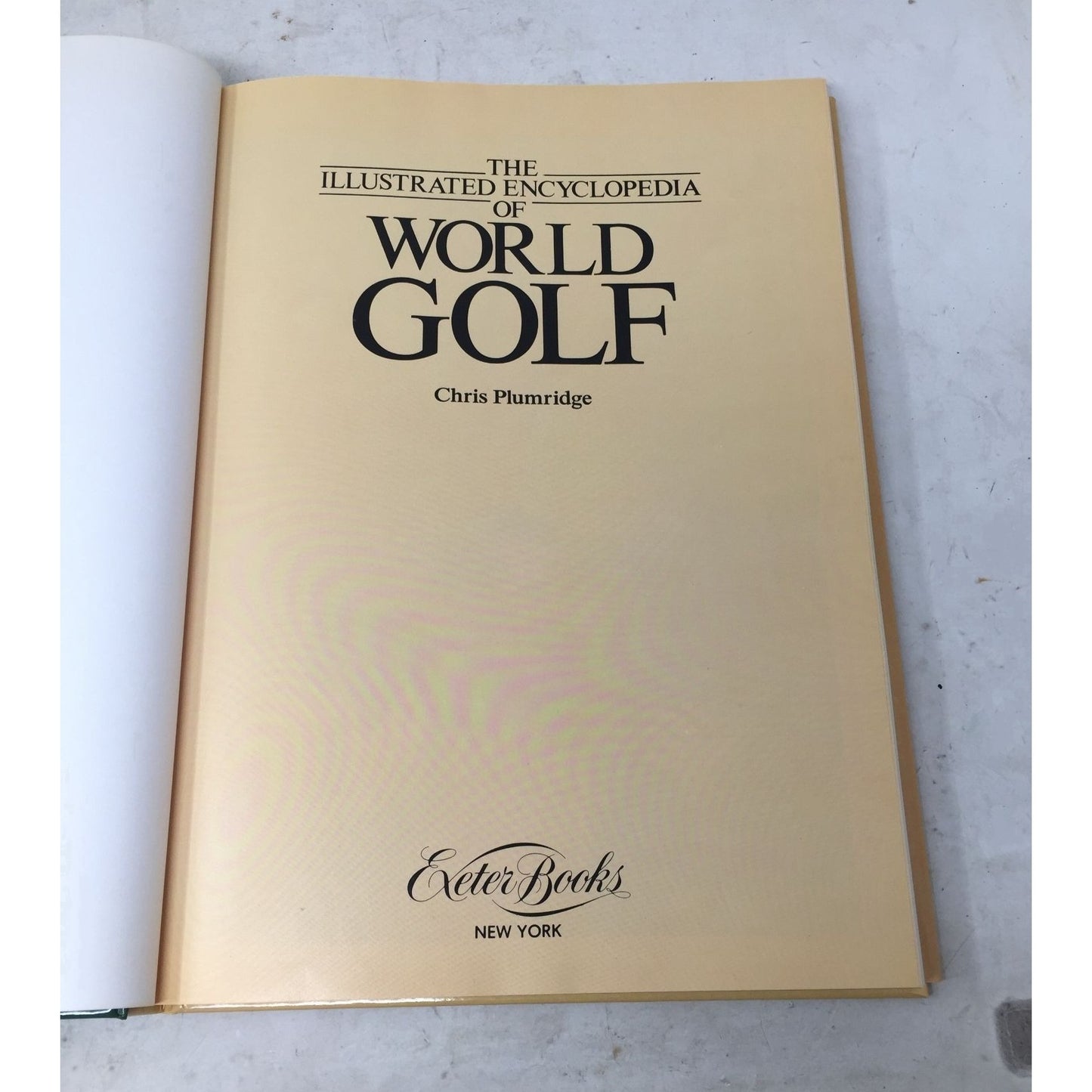 The Illustrated Encyclopedia Of World Golf By Chris Plumridge Hardcover Book