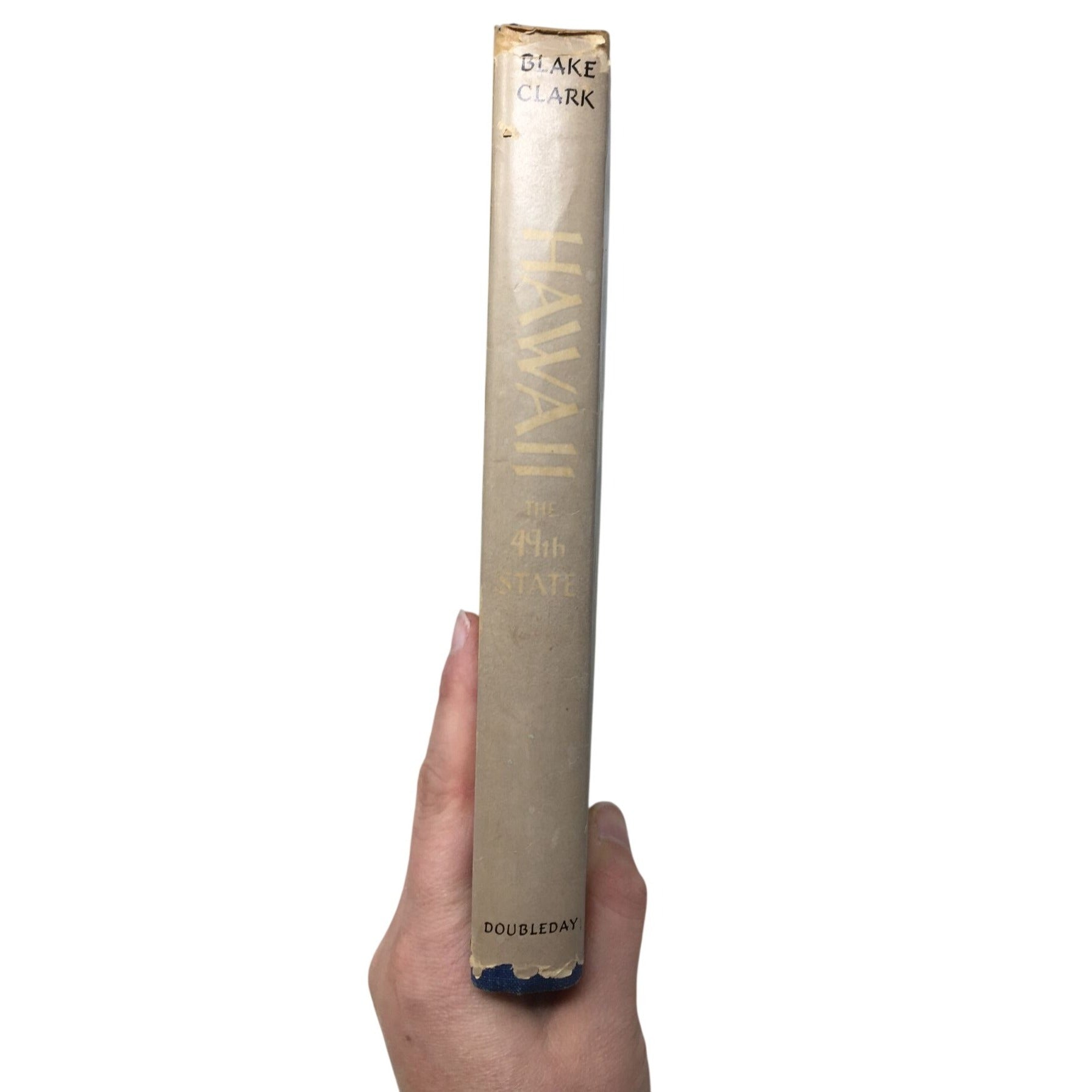 Vintage Hardcover Book Titled Hawaii: The 49th State written by Blake Clark and published around 1947. A+ Stuff  A+ Stuff Vintage Books