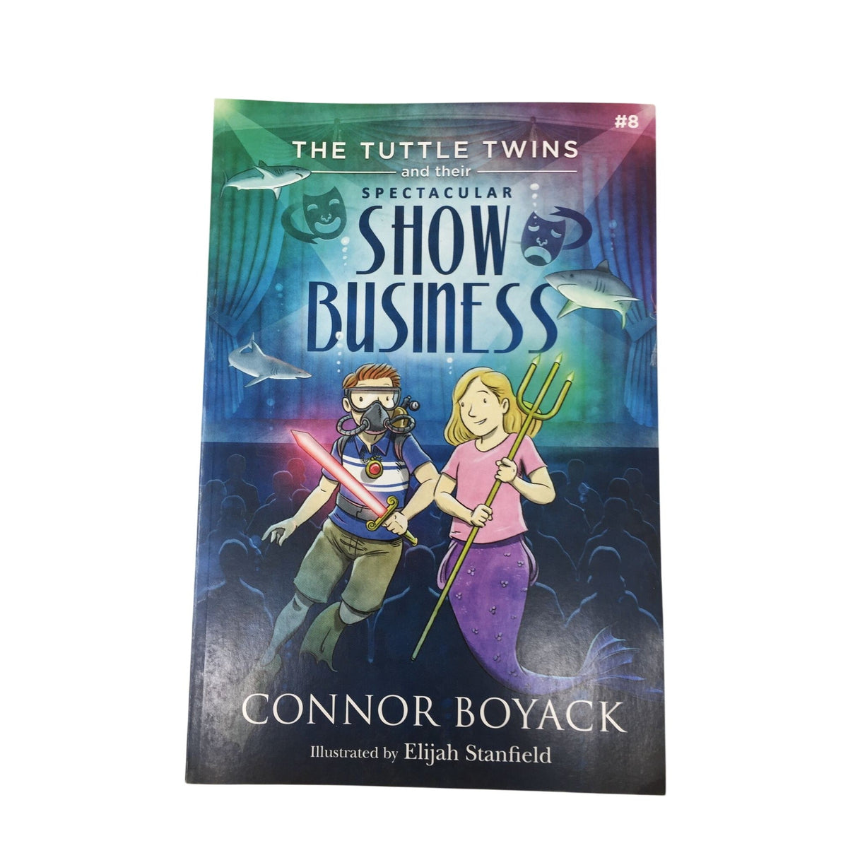 The Tuttle Twins series, titled Spectacular Show Business (Book #8) A+ Stuff  A+ Stuff Books