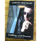 Fiddling With Disaster: Clearing the Past Paperback Book by Ashley Macisaac/Frank Condron