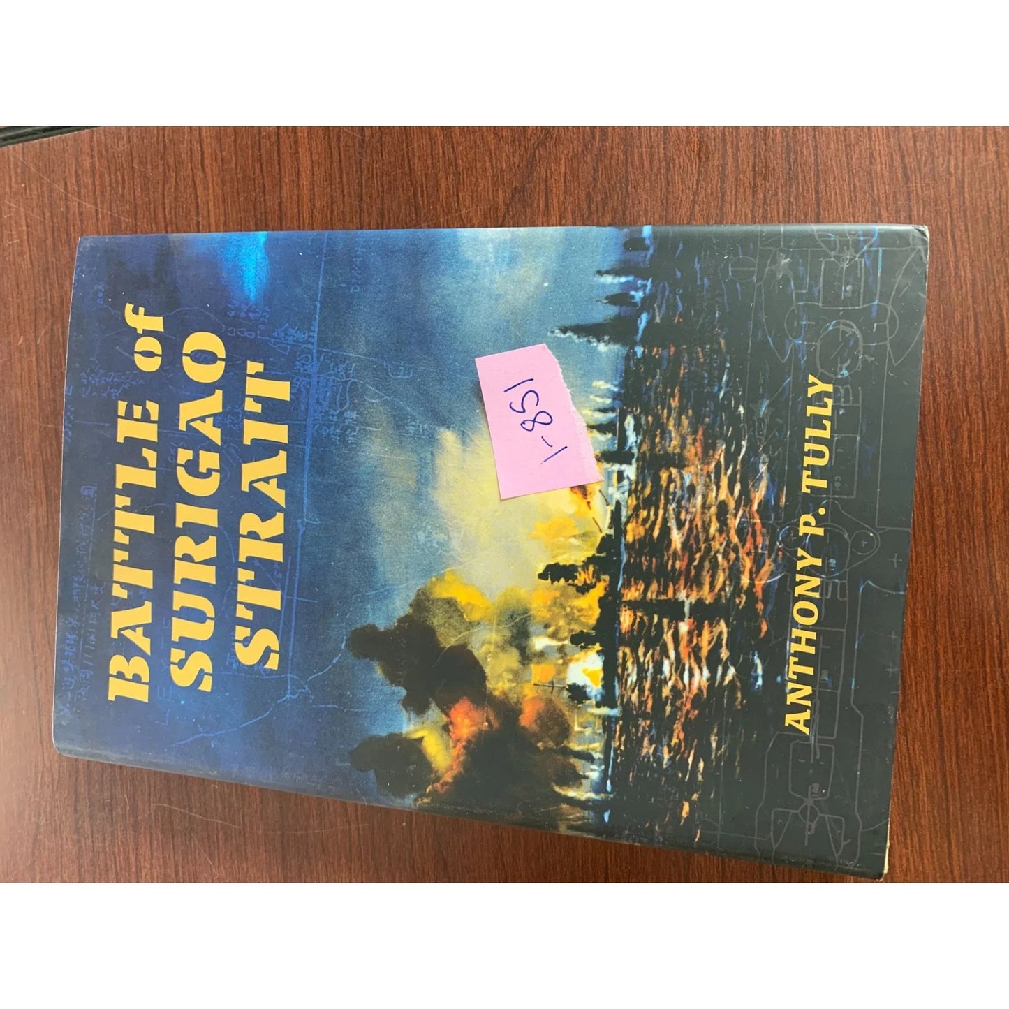 Battle of Surigao Strait Anthony P Tully - WWII Battleships - Hardcover - A+ Stuff