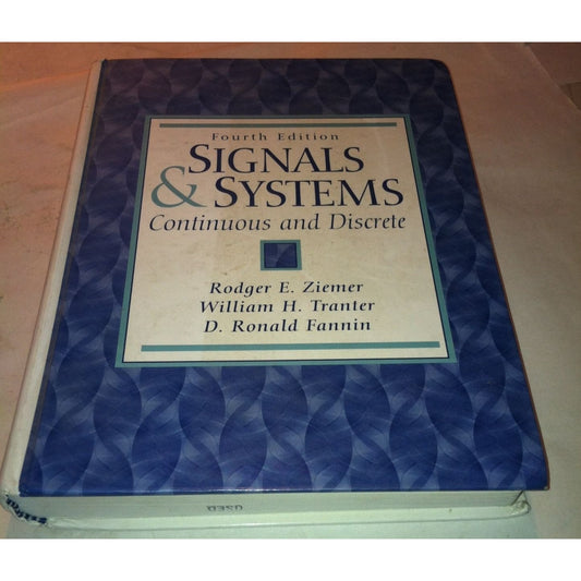 Signals and Systems: Continuous and Discrete Fourth Edition Hardcover Book