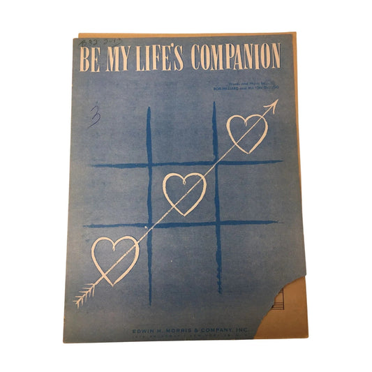 ''BE MY LIFE'S COMPANION'' by Bob Hilliard and Milton DeLugg - A+ Stuff - SHEET MUSIC - A+ Stuff