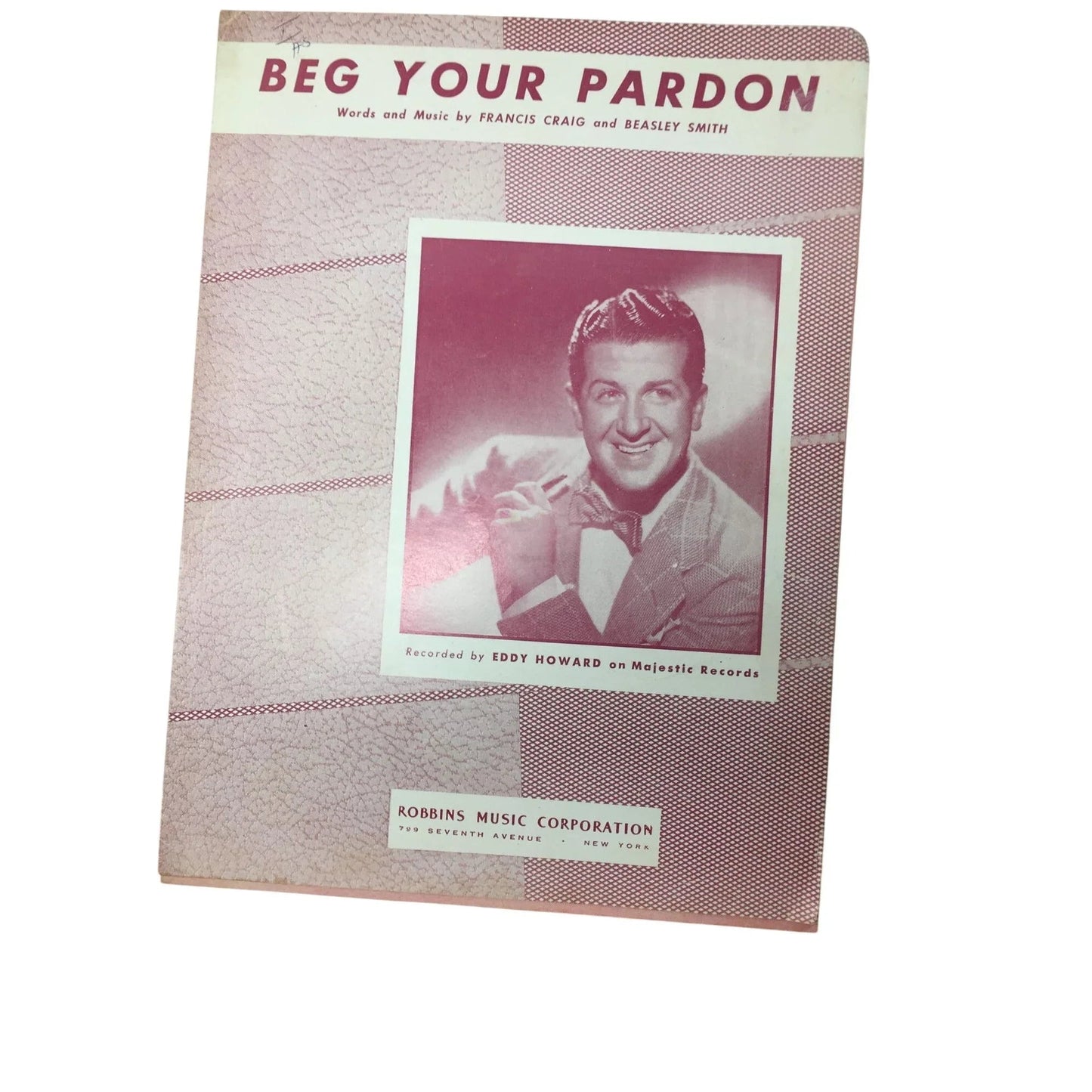 ''BEG YOUR PARDON'' by Francis Craig and Beasley Smith - A+ Stuff - SHEET MUSIC - A+ Stuff