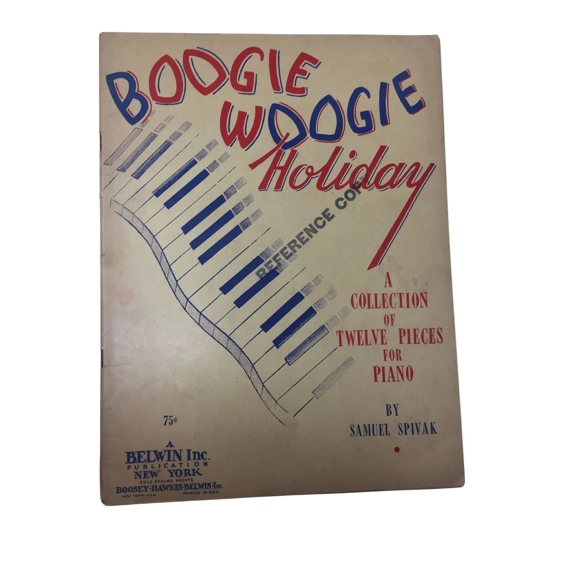 ''BOOGIE WOOGIE HOLIDAY'' VINTAGE SHEET MUSIC BOOK - A+ Stuff - SHEET MUSIC - A+ Stuff