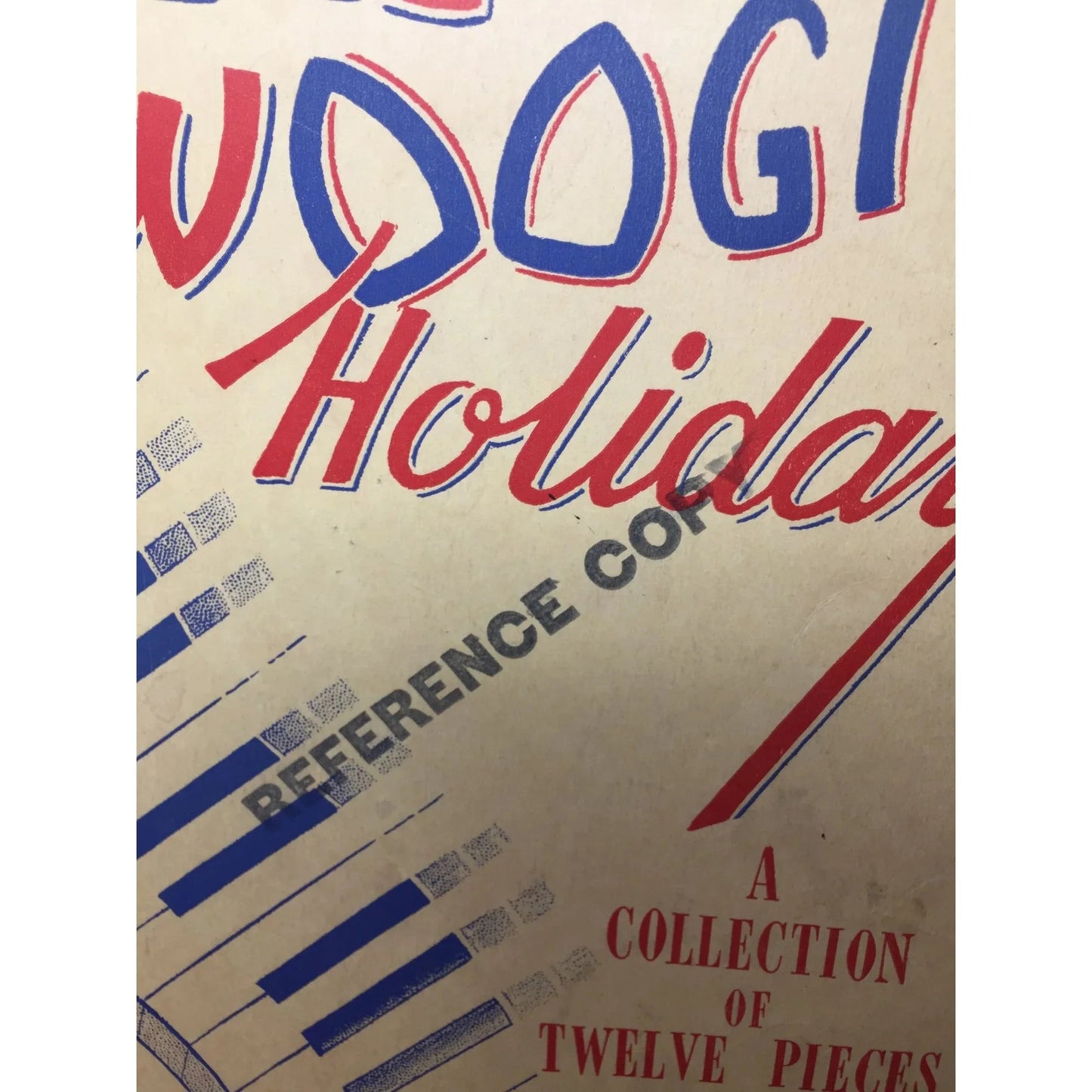 ''BOOGIE WOOGIE HOLIDAY'' VINTAGE SHEET MUSIC BOOK - A+ Stuff - SHEET MUSIC - A+ Stuff