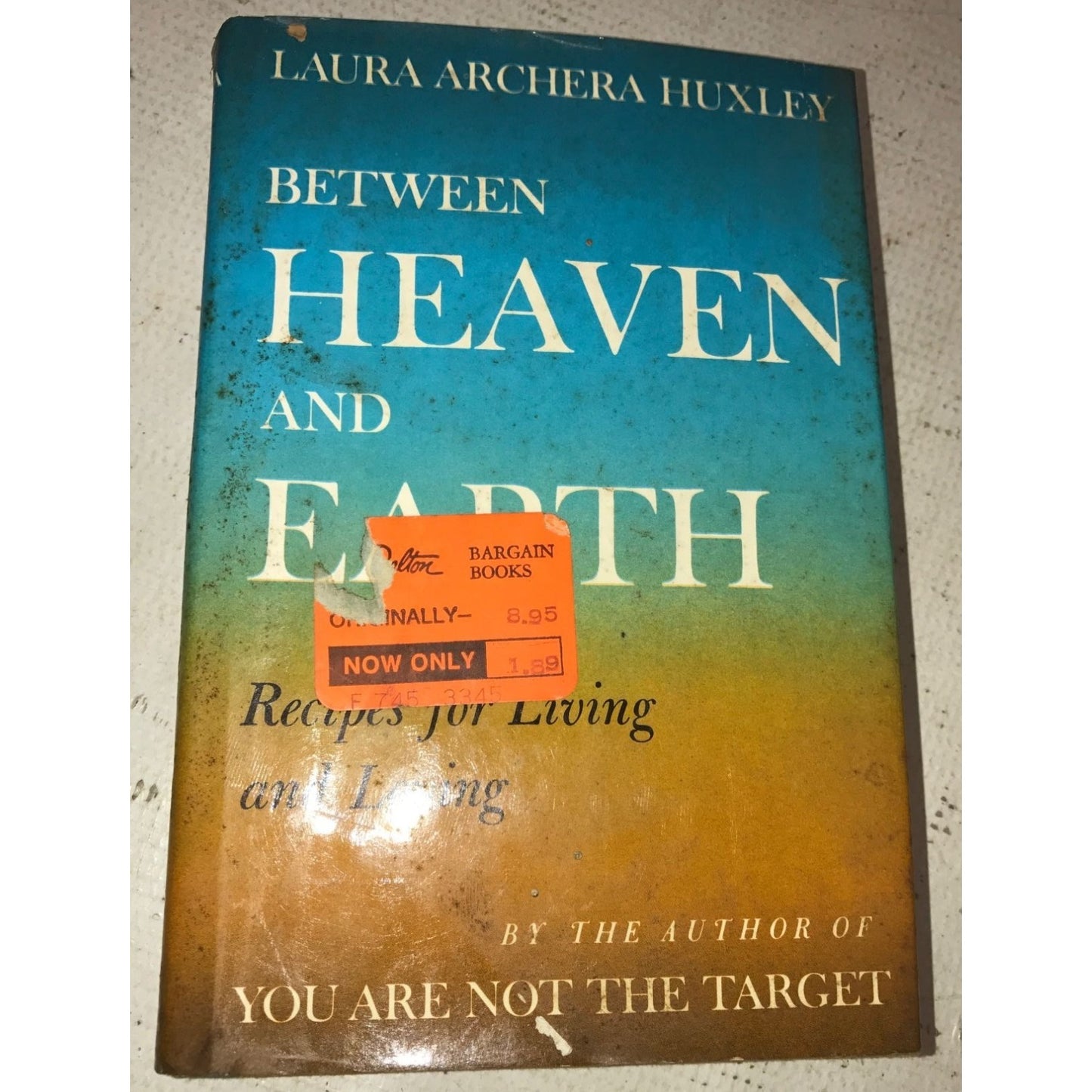 BETWEEN HEAVEN AND EARTH Book By Laura Archera Huxley