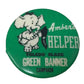 Small Amber's Helper Toledo Blade Green Banner Campaign Collectible Pinback Button Pin