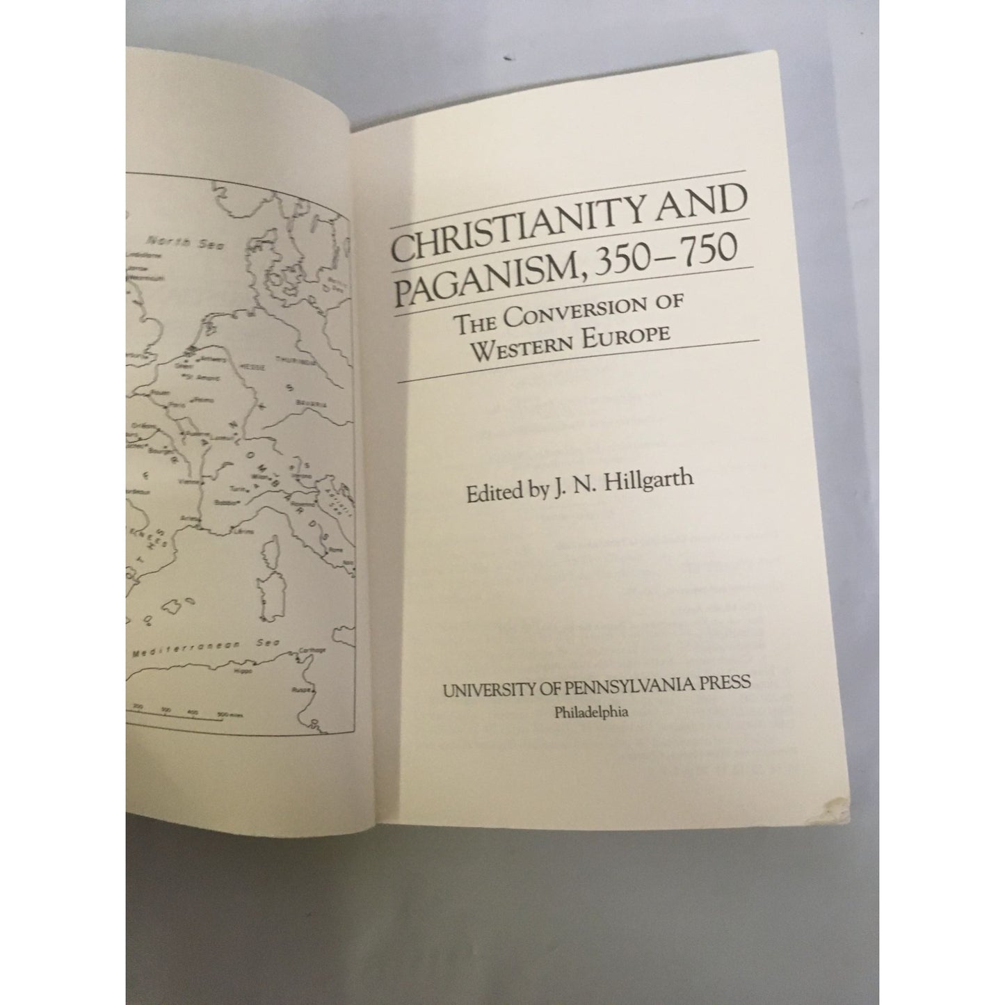 Christianity and Paganism, 350-750: The Conversion of Western Europe