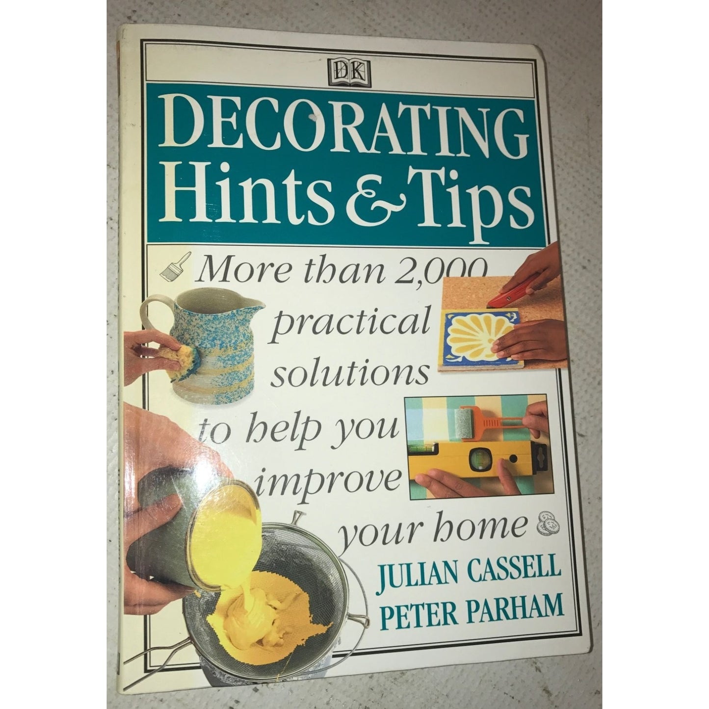 Decorating Hints & Tips book by Julian Cassell and Peter Parham