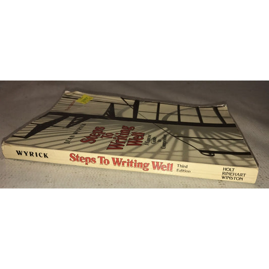 Steps to Writing Well 3rd Edition by Jean Wyrick Softcover book