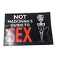 "Not Madonna's Guide to Sex" Vintage Book- Mogul & Clyde