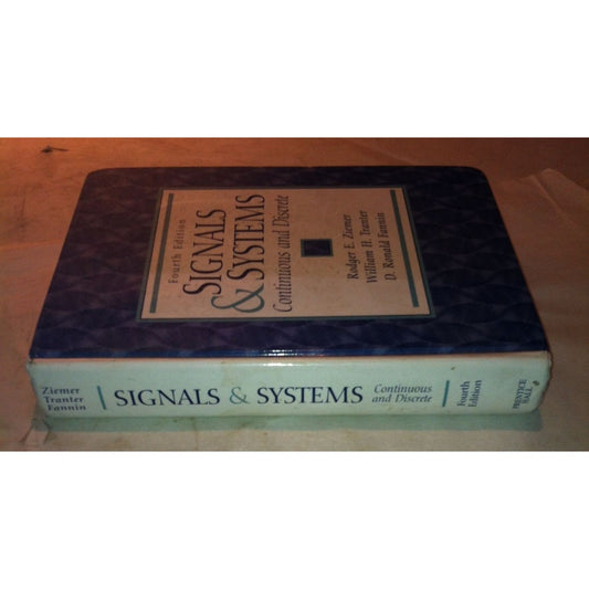 Signals and Systems: Continuous and Discrete Fourth Edition Hardcover Book