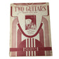 Classic Edition TWO GUITARS (Russian Gypsy Song) Vintage Sheet Music - A+ Stuff - sheet music - A+ Stuff