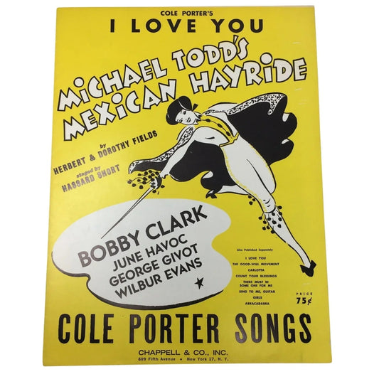 Cole Porter's I Love You Michael Todd's Mexican Hayride - A+ Stuff - SHEET MUSIC - A+ Stuff