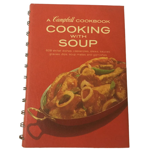 A Campbell Cookbook - Cooking with Soup (608 Recipes)