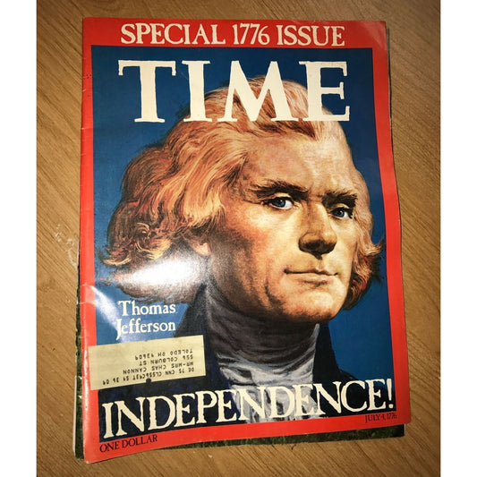 Special 1776 Issue TIME Independence! Thomas Jefferson Magazine