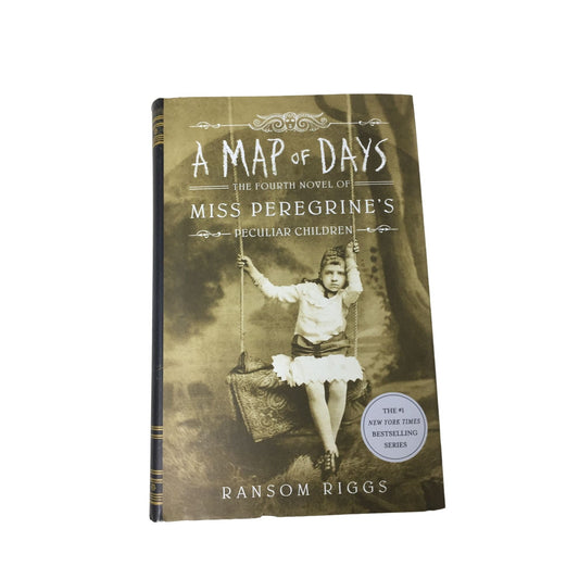 A Map of Days The Fourth  Novel of Miss Peregrine's Peculiar Children - Ransom Riggs - Hardcover