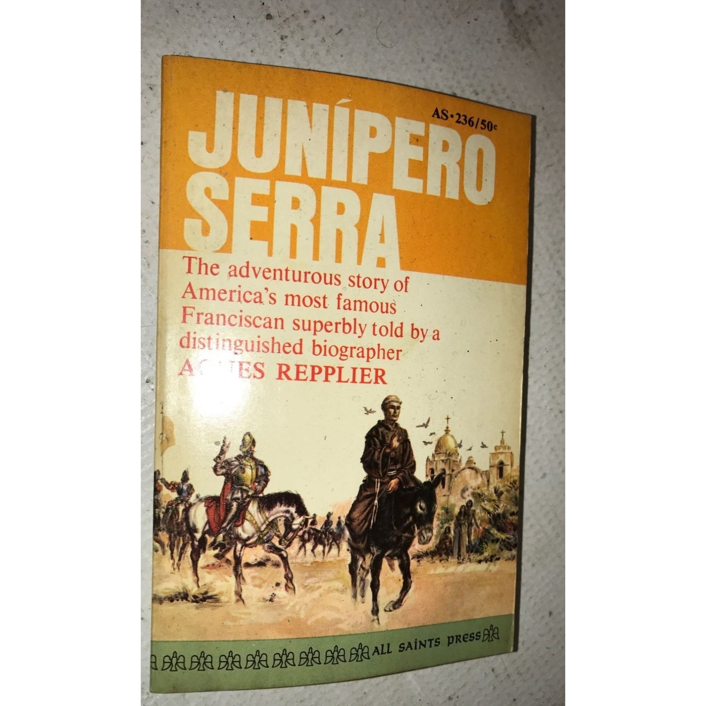 Junipero Serra Paperback Book by Agnes Repplier