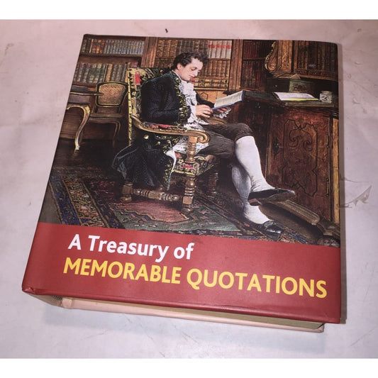 A Treasury of Memorable Quotations Hardcover Book - 2004 edition