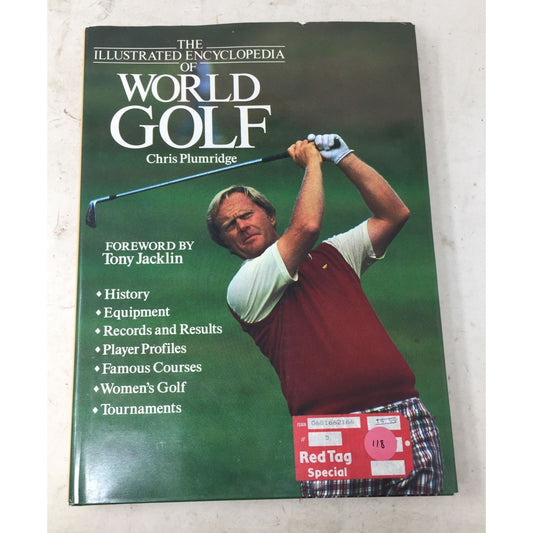 The Illustrated Encyclopedia Of World Golf By Chris Plumridge Hardcover Book