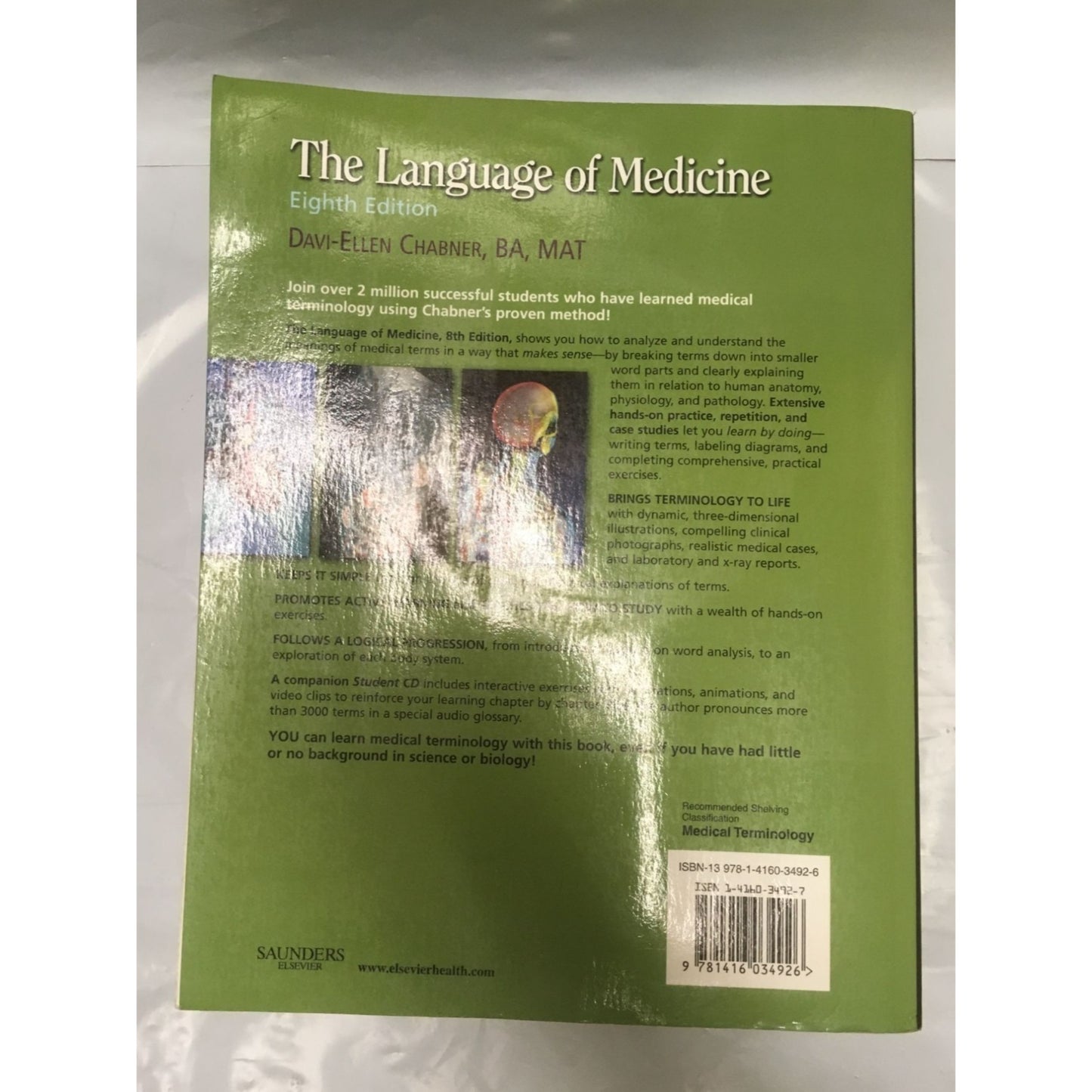 The Language of Medicine By: Davi-Ellen Chabner 8th Edition Textbook