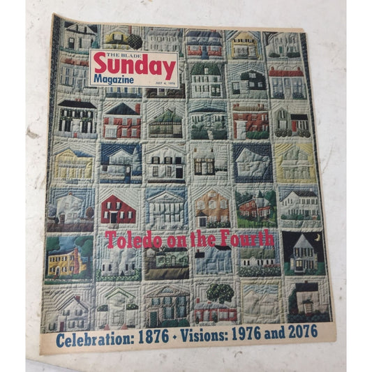 The Blade Sunday Magazine July 4, 1976- Toledo on the 4th- Celebration: 1876