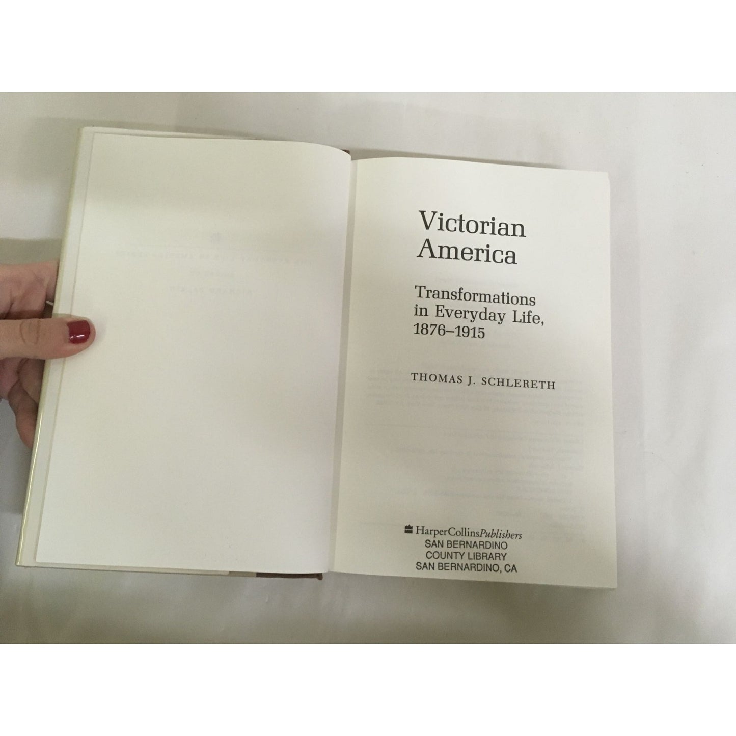 Victorian America: Transformations in Everyday Life by Thomas J. Schlereth book