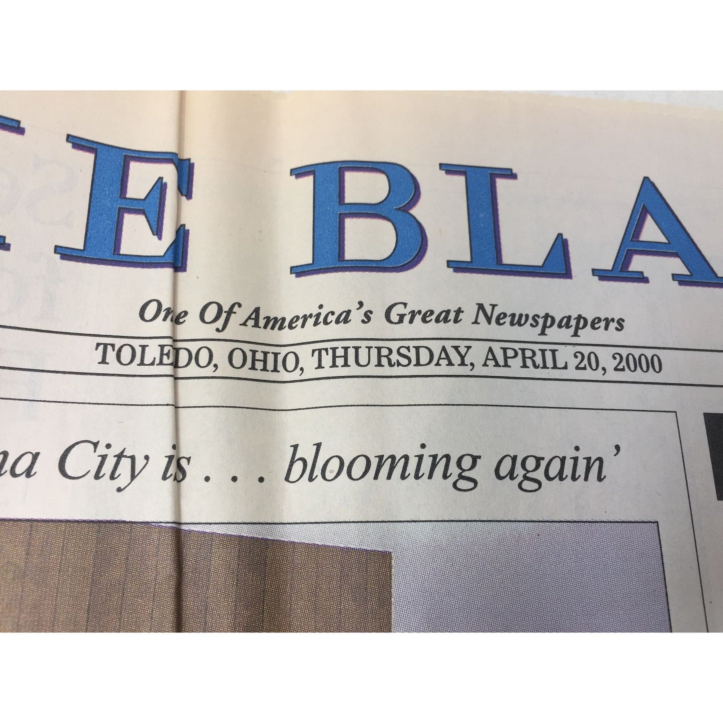 Vintage Newspaper- The Blade One Of America's Great Newspapers- Thurs. April 20, 2000