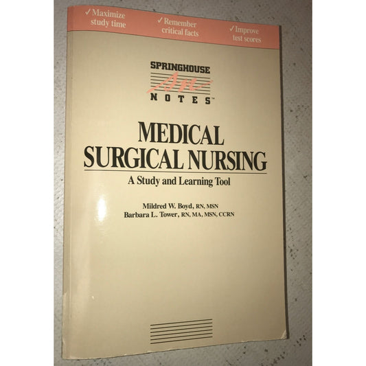 Medical Surgical Nursing A Study & Learning Tool (Springhouse Notes) Book