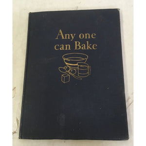Any one can Bake Vintage Cookbook by the Royal Baking Powder Company