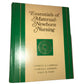 Essentials of Maternal Newborn Nursing Vintage Medical Hardback Textbook