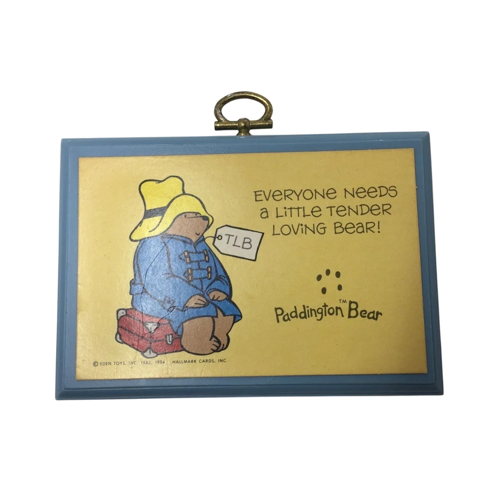 ''Everyone needs a little tender loving bear'' Paddington Bear Hallmark Plaque - Hallmark - Signage - A+ Stuff