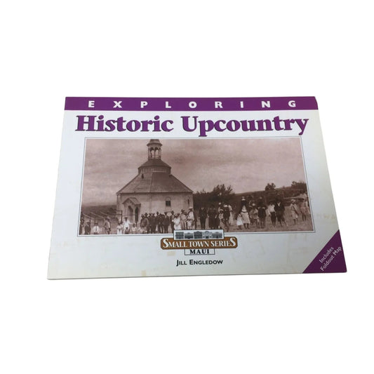 Exploring Historic Upcountry by Jill Engledow book - A+ Stuff - Books - A+ Stuff