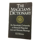 The Magician's Dictionary Paperback book by E.E. Rehmus