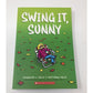 Swing it, Sunny: A Graphic Novel by Jennifer L. Holm/Matthew Holm