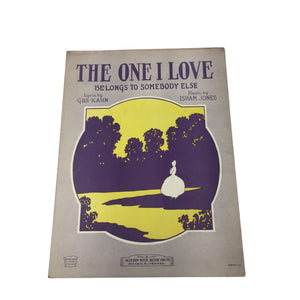 Sheet Music for the Popular Song "The One I Love (Belongs to Somebody Else)"