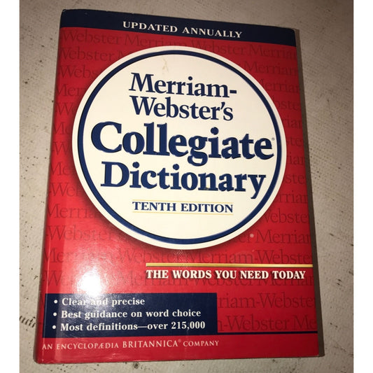 Merriam-Webster's Collegiate Dictionary 10th Edition by Merriam-Webster