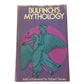 Bulfinch's Mythology Book by Robert Graves