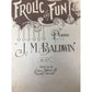 ''FROLIC AND FUN FOR PIANO'' VINTAGE SHEET MUSIC BOOK - A+ Stuff - sheet music - A+ Stuff