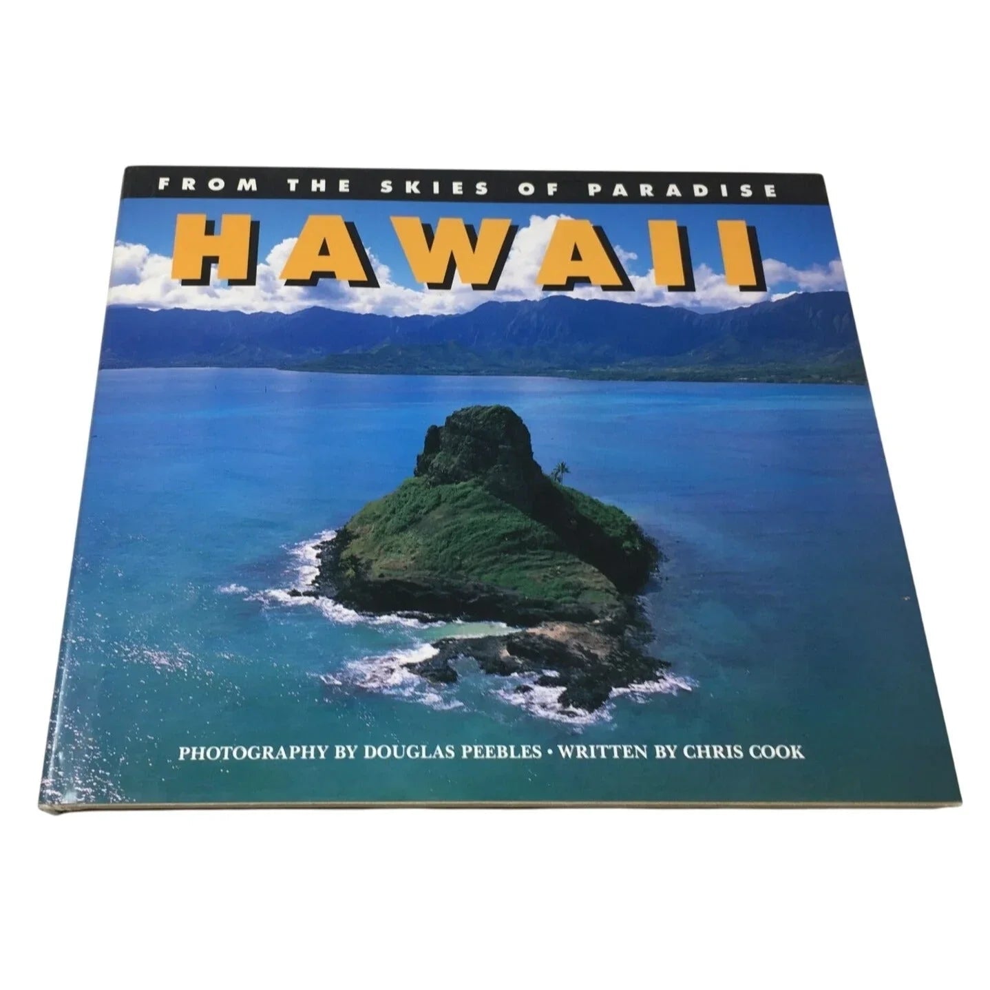 From the Skies of Paradise Hawaii by Douglas Peebles & Chris Cook - A+ Stuff - books - A+ Stuff