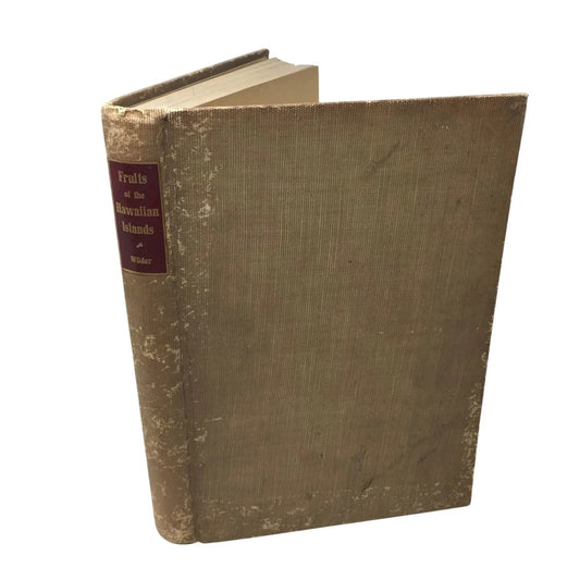 'Fruits of the Hawaiian Islands' by Gerrit Parmile Wilder - Gerrit Parmile Wilder - Antique Books - A+ Stuff