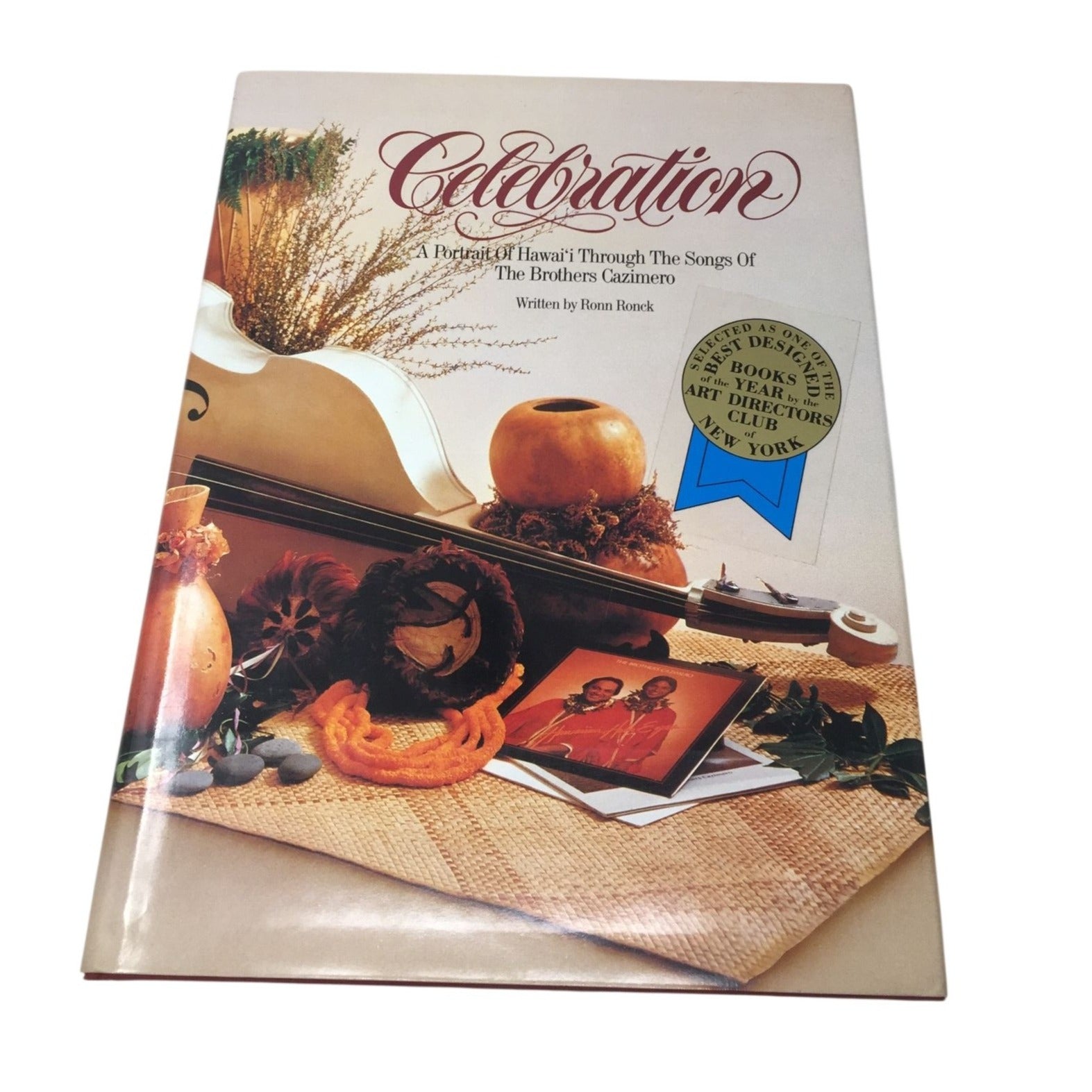 Vintage 1984 Hardcover Book Titled "Celebration: A Portrait of Hawai'i Through the Songs of the Brothers Cazimero" A+ Stuff  A+ Stuff