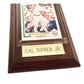 CAL RIPKEN JR 1991 Upper Deck Orioles Card Mounted in Wood Plaque with Nameplate